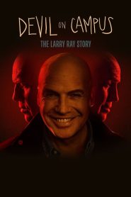 Devil on Campus: The Larry Ray Story (2024) Unofficial Hindi Dubbed