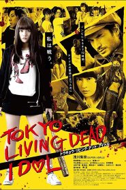 Tokyo Living Dead Idol (2018) Hindi Dubbed