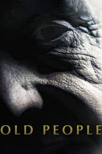 Old People (2022) Hindi Dubbed Netflix