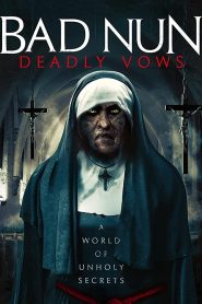 Bad Nun: Deadly Vows (2020) Hindi Dubbed