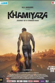Khamiyaza: Journey of a Common Man (2019) Hindi Dubbed