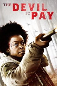 The Devil to Pay (2020) Hindi Dubbed