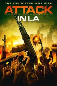 Attack in LA (2018) Hndi Dubbed
