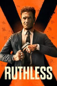 Ruthless (2023) HQ Hindi Dubbed