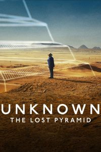 Unknown: The Lost Pyramid (2023) Hindi Dubbed Netflix