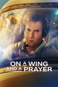 On a Wing and a Prayer (2023) Hindi Dubbed