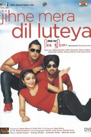 Jihne Mera Dil Luteya (2011) Hindi Dubbed