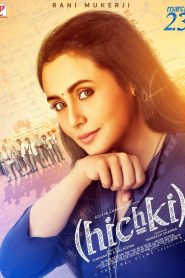 Hichki (2018) Hindi HD