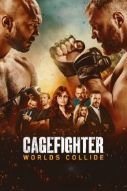Cagefighter: Worlds Collide (2020) Hindi Dubbed