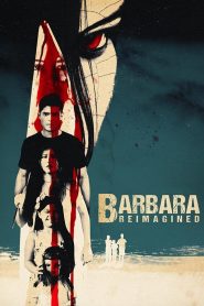 Barbara Reimagined (2019) Hindi Dubbed