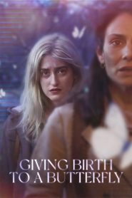 Giving Birth to a Butterfly (2023) Unofficial Hindi Dubbed
