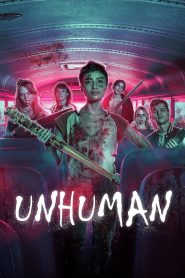 Unhuman (2022) Hindi Dubbed HD