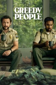 Greedy People (2024) Hindi Dubbed