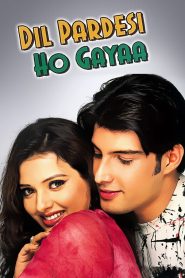 Dil Pardesi Ho Gayaa (2003) Hindi HD