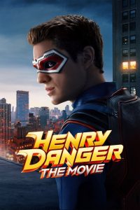 Henry Danger: The Movie (2025) Unofficial Hindi Dubbed