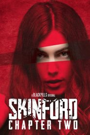 Skinford: Chapter 2 (2018) Hindi Dubbed