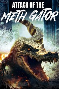 Attack of the Meth Gator (2023) Unofficial Hindi Dubbed