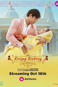 Krispy Rishtey (2024) Hindi HD