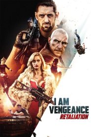 I Am Vengeance: Retaliation (2020) Hindi Dubbed