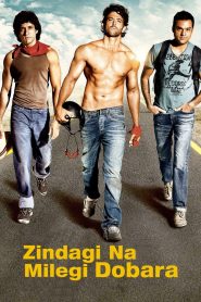 Zindagi Na Milegi Dobara (2011) Hindi HD