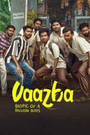 Vaazha: Biopic of a Billion Boys (2024) HQ Hindi Dubbed