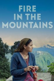 Fire in the Mountains (2021) Hindi HD