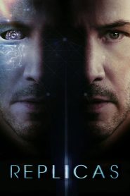 Replicas (2018) Hindi Dubbed
