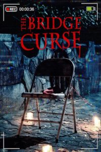 The Bridge Curse (2020) Hindi Dubbed