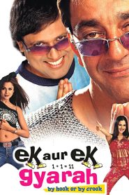 Ek Aur Ek Gyarah: By Hook or by Crook (2003) Hindi HD