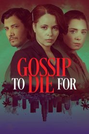 Gossip to Die For (2024) Unofficial Hindi Dubbed