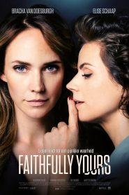 Faithfully Yours (2022) Hindi Dubbed Netflix