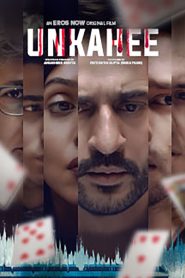 Unkahee (2020) ErosNow Movie