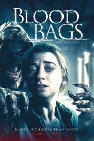 Blood Bags (2018) Hindi Dubbed