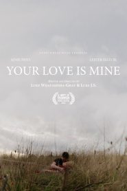 Your Love Is Mine (2022) Unofficial Hindi Dubbed