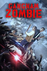 Gangnam Zombie (2023) Hindi Dubbed