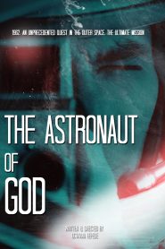The Astronaut of God (2020) Hindi Dubbed