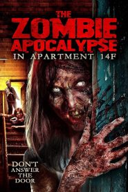 The Zombie Apocalypse in Apartment 14F (2019) Hindi Dubbed