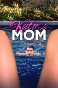 Katies Mom (2023) Unofficial Hindi Dubbed