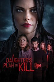 A Daughter’s Plan to Kill (2019) Hindi Dubbed