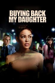 Buying Back My Daughter (2023) Unofficial Hindi Dubbed