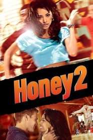 Honey 2 (2011) Hindi Dubbed