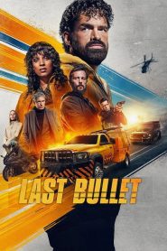 Last Bullet (2025) Hindi Dubbed Netflix