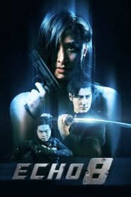 Echo 8 (2024) Unofficial Hindi Dubbed