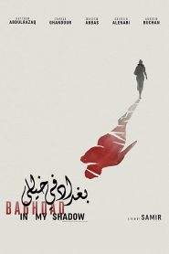 Baghdad in My Shadow (2018) Hindi Dubbed