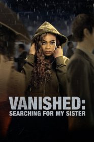 Vanished: Searching for My Sister (2022) Unofficial Hindi Dubbed
