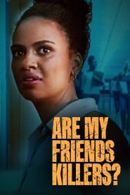 Are My Friends Killers (2022) Unofficial Hindi Dubbed