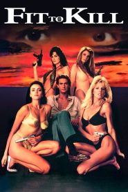 18+ Fit to Kill (1993) Hindi Dubbed