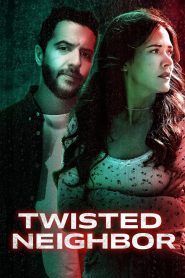Twisted Neighbor (2023) Unofficial Hindi Dubbed