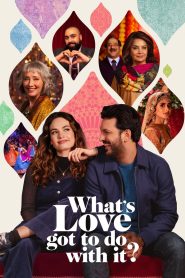 What’s Love Got to Do with It? (2023) Hindi Dubbed