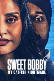 Sweet Bobby: My Catfish Nightmare (2024) Hindi Dubbed Netflix